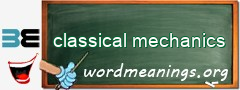 WordMeaning blackboard for classical mechanics